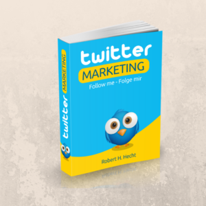 Das Buch: twitter Marketing